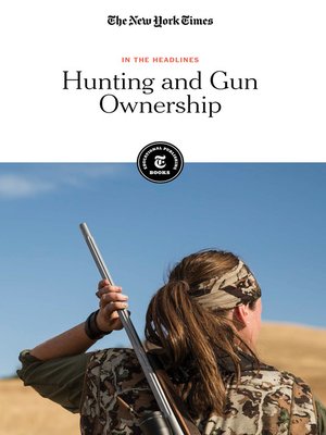cover image of Hunting and Gun Ownership